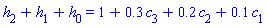 h[2]+h[1]+h[0] = 1+.3*c[3]+.2*c[2]+.1*c[1]
