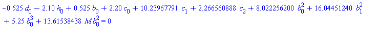 -.525*d[0]-2.10*h[0]+.525*b[0]+2.20*c[0]+10.23967791*c[1]+2.266560888*c[2]+8.022256200*b[0]^2+16.04451240*b[1]^2+5.25*b[0]^3+13.61538438*M*b[0]^2 = 0