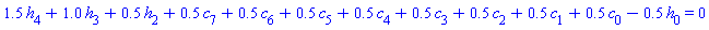 1.5*h[4]+1.0*h[3]+.5*h[2]+.5*c[7]+.5*c[6]+.5*c[5]+.5*c[4]+.5*c[3]+.5*c[2]+.5*c[1]+.5*c[0]-.5*h[0] = 0