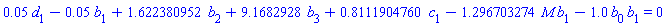 0.5e-1*d[1]-0.5e-1*b[1]+1.622380952*b[2]+9.1682928*b[3]+.8111904760*c[1]-1.296703274*M*b[1]-1.0*b[0]*b[1] = 0