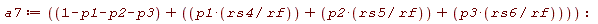 a7 := 1-p1-p2-p3+p1*rs4/rf+p2*rs5/rf+p3*rs6/rf: