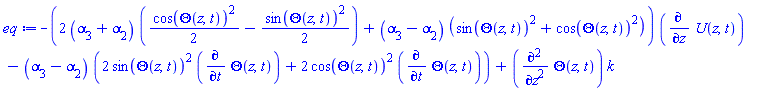 -(2*(alpha[3]+alpha[2])*((1/2)*cos(Theta(z, t))^2-(1/2)*sin(Theta(z, t))^2)+(alpha[3]-alpha[2])*(sin(Theta(z, t))^2+cos(Theta(z, t))^2))*(diff(U(z, t), z))-(alpha[3]-alpha[2])*(2*sin(Theta(z, t))^2*(diff(Theta(z, t), t))+2*cos(Theta(z, t))^2*(diff(Theta(z, t), t)))+(diff(diff(Theta(z, t), z), z))*k