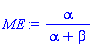 ME := alpha/(alpha+beta)