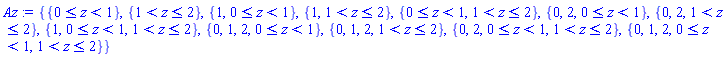 {{And(0 <= z, z < 1)}, {And(1 < z, z <= 2)}, {1, And(0 <= z, z < 1)}, {1, And(1 < z, z <= 2)}, {And(0 <= z, z < 1), And(1 < z, z <= 2)}, {0, 2, And(0 <= z, z < 1)}, {0, 2, And(1 < z, z <= 2)}, {1, And(0 <= z, z < 1), And(1 < z, z <= 2)}, {0, 1, 2, And(0 <= z, z < 1)}, {0, 1, 2, And(1 < z, z <= 2)}, {0, 2, And(0 <= z, z < 1), And(1 < z, z <= 2)}, {0, 1, 2, And(0 <= z, z < 1), And(1 < z, z <= 2)}}