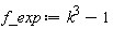 f_exp := k^3-1