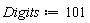 Digits := 101