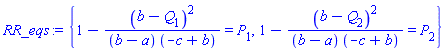 {1-(b-Q[1])^2/((b-a)*(-c+b)) = P[1], 1-(b-Q[2])^2/((b-a)*(-c+b)) = P[2]}