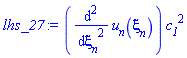 (diff(diff(u[n](xi[n]), xi[n]), xi[n]))*c__1^2
