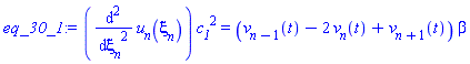(diff(diff(u[n](xi[n]), xi[n]), xi[n]))*c__1^2 = (v[n-1](t)-2*v[n](t)+v[n+1](t))*beta