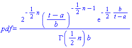 pdf = 2^(-(1/2)*n)*((t-a)/b)^(-(1/2)*n-1)*exp(-(1/2)*b/(t-a))/(GAMMA((1/2)*n)*b)