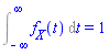 Int(f__X(t), t = -infinity .. infinity) = 1