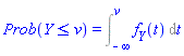 Prob(Y <= v) = Int(f__Y(t), t = -infinity .. v)