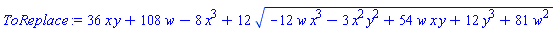 36*x*y+108*w-8*x^3+12*(-12*w*x^3-3*x^2*y^2+54*w*x*y+12*y^3+81*w^2)^(1/2)