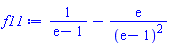 1/(exp(1)-1)-exp(1)/(exp(1)-1)^2
