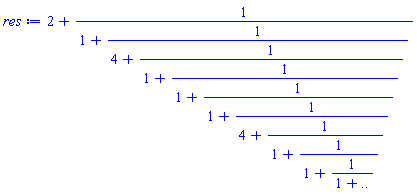 2+1/(1+1/(4+1/(1+1/(1+1/(1+1/(4+1/(1+1/(1+1/(1+`..`)))))))))
