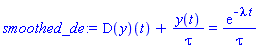 (D(y))(t)+y(t)/tau = exp(-lambda*t)/tau