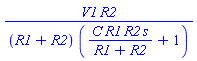 V1*R2/((R1+R2)*(C*R1*R2*s/(R1+R2)+1))