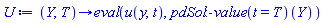 proc (Y, T) options operator, arrow; eval(u(y, t), (pdSol:-value(t = T))(Y)) end proc