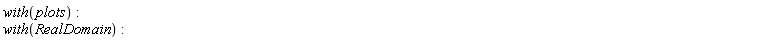 with(plots); with(RealDomain)