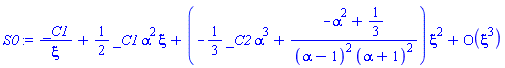 series(_C1/xi+((1/2)*_C1*alpha^2)*xi+(-(1/3)*_C2*alpha^3+(-alpha^2+1/3)/((alpha-1)^2*(alpha+1)^2))*xi^2+O(xi^3),xi,3)