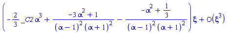 series((-(2/3)*_C2*alpha^3+(-3*alpha^2+1)/((alpha-1)^2*(alpha+1)^2)-(-alpha^2+1/3)/((alpha-1)^2*(alpha+1)^2))*xi+O(xi^3),xi,3)