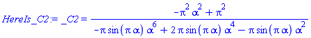 _C2 = (-Pi^2*alpha^2+Pi^2)/(-Pi*sin(Pi*alpha)*alpha^6+2*Pi*sin(Pi*alpha)*alpha^4-Pi*sin(Pi*alpha)*alpha^2)