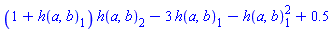 (1+h(a, b)[1])*h(a, b)[2]-3*h(a, b)[1]-h(a, b)[1]^2+.5