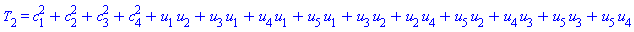 T[2] = c[1]^2+c[2]^2+c[3]^2+c[4]^2+u[1]*u[2]+u[1]*u[3]+u[1]*u[4]+u[1]*u[5]+u[2]*u[3]+u[2]*u[4]+u[2]*u[5]+u[3]*u[4]+u[3]*u[5]+u[4]*u[5]