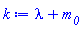 k := lambda+m__0