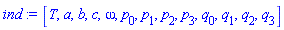 [T, a, b, c, omega, p[0], p[1], p[2], p[3], q[0], q[1], q[2], q[3]]