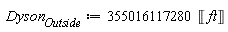 Dyson[Outside] := 355016117280*Unit('ft')