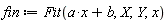 fin := Fit(a*x+b, X, Y, x)