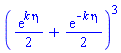 ((1/2)*exp(k*eta)+(1/2)*exp(-k*eta))^3