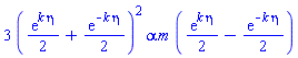3*((1/2)*exp(k*eta)+(1/2)*exp(-k*eta))^2*alpha*m*((1/2)*exp(k*eta)-(1/2)*exp(-k*eta))