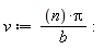 v := n*Pi/b