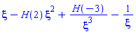 xi-H(2)*xi^2+H(-3)/xi^3-1/xi