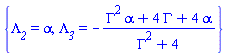 {Lambda__2 = alpha, Lambda__3 = -(Gamma^2*alpha+4*Gamma+4*alpha)/(Gamma^2+4)}