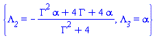 {Lambda__2 = -(Gamma^2*alpha+4*Gamma+4*alpha)/(Gamma^2+4), Lambda__3 = alpha}