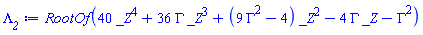 RootOf(40*_Z^4+36*Gamma*_Z^3+(9*Gamma^2-4)*_Z^2-4*Gamma*_Z-Gamma^2)