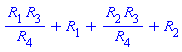 R[1]*R[3]/R[4]+R[1]+R[2]*R[3]/R[4]+R[2]
