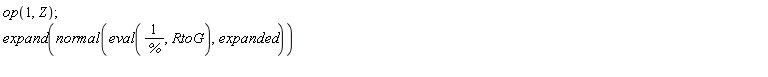 op(1, Z); expand(normal(eval(1/%, RtoG), expanded))