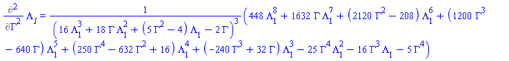 Diff(Lambda__1, Gamma, Gamma) = (448*Lambda[1]^8+1632*Gamma*Lambda[1]^7+(2120*Gamma^2-208)*Lambda[1]^6+(1200*Gamma^3-640*Gamma)*Lambda[1]^5+(250*Gamma^4-632*Gamma^2+16)*Lambda[1]^4+(-240*Gamma^3+32*Gamma)*Lambda[1]^3-25*Gamma^4*Lambda[1]^2-16*Gamma^3*Lambda[1]-5*Gamma^4)/(16*Lambda[1]^3+18*Gamma*Lambda[1]^2+(5*Gamma^2-4)*Lambda[1]-2*Gamma)^3