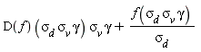 (D(f))(`&sigma;__d`*`&sigma;__v`*gamma)*`&sigma;__v`*gamma+f(`&sigma;__d`*`&sigma;__v`*gamma)/`&sigma;__d`