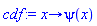 proc (x) options operator, arrow; psi(x) end proc