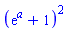 (exp(a)+1)^2