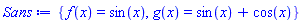 {f(x) = sin(x), g(x) = sin(x)+cos(x)}