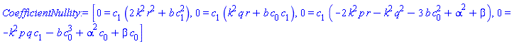 [0 = c[1]*(2*k^2*r^2+b*c[1]^2), 0 = c[1]*(k^2*q*r+b*c[0]*c[1]), 0 = c[1]*(-2*k^2*p*r-k^2*q^2-3*b*c[0]^2+alpha^2+beta), 0 = -k^2*p*q*c[1]-b*c[0]^3+alpha^2*c[0]+beta*c[0]]