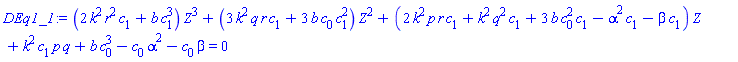 (2*k^2*r^2*c[1]+b*c[1]^3)*Z^3+(3*k^2*q*r*c[1]+3*b*c[0]*c[1]^2)*Z^2+(2*k^2*p*r*c[1]+k^2*q^2*c[1]+3*b*c[0]^2*c[1]-alpha^2*c[1]-beta*c[1])*Z+k^2*c[1]*p*q+b*c[0]^3-c[0]*alpha^2-c[0]*beta = 0