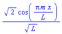 2^(1/2)*cos(Pi*m*x/L)/L^(1/2)