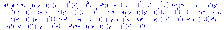 -6*(-6*z^3*(7*z-4)*(z-1)^2*(y^2-1)^3*(x^2-1)^2*x-6*z^4*(1-z)^3*(-x^2+1)^2*(-y^2+1)^3*x*(-3*z^2*(7*z-4)*(z-1)^2*(y^2-1)^3*(x^2-1)^3-7*z^3*(z-1)^2*(y^2-1)^3*(x^2-1)^3-2*z^3*(7*z-4)*(z-1)*(y^2-1)^3*(x^2-1)^3)-(1-z^3*(7*z-4)*(z-1)^2*(y^2-1)^3*(x^2-1)^3)*(-24*z^3*(1-z)^3*(-x^2+1)^2*(-y^2+1)^3*x+18*z^4*(1-z)^2*(-x^2+1)^2*(-y^2+1)^3*x))*z^4*(1-z)^3*(-x^2+1)^2*(-y^2+1)^3*x*(1-z^3*(7*z-4)*(z-1)^2*(y^2-1)^3*(x^2-1)^3)